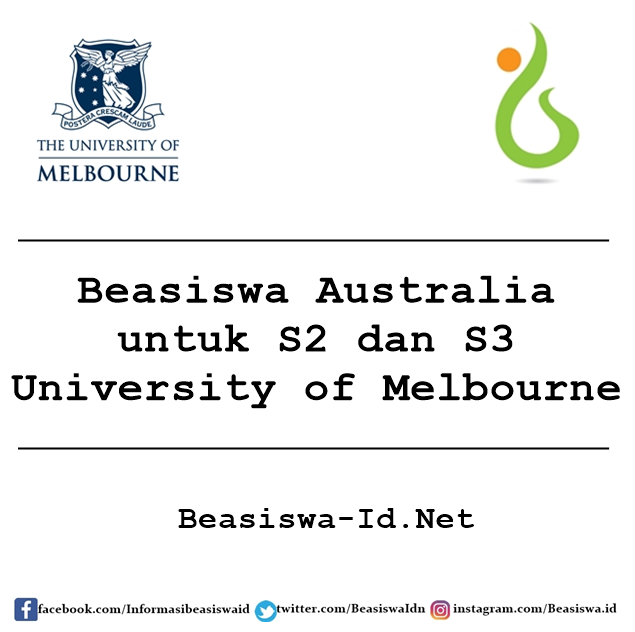Beasiswa Australia Untuk S2 Dan S3 Di University Of Melbourne