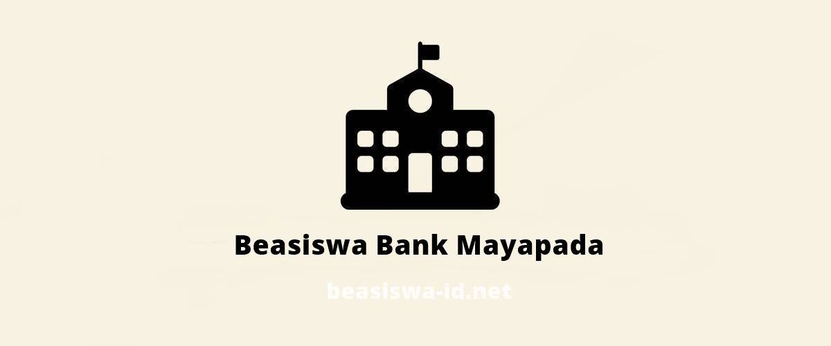 Beasiswa Bank Mayapada 2016 2017