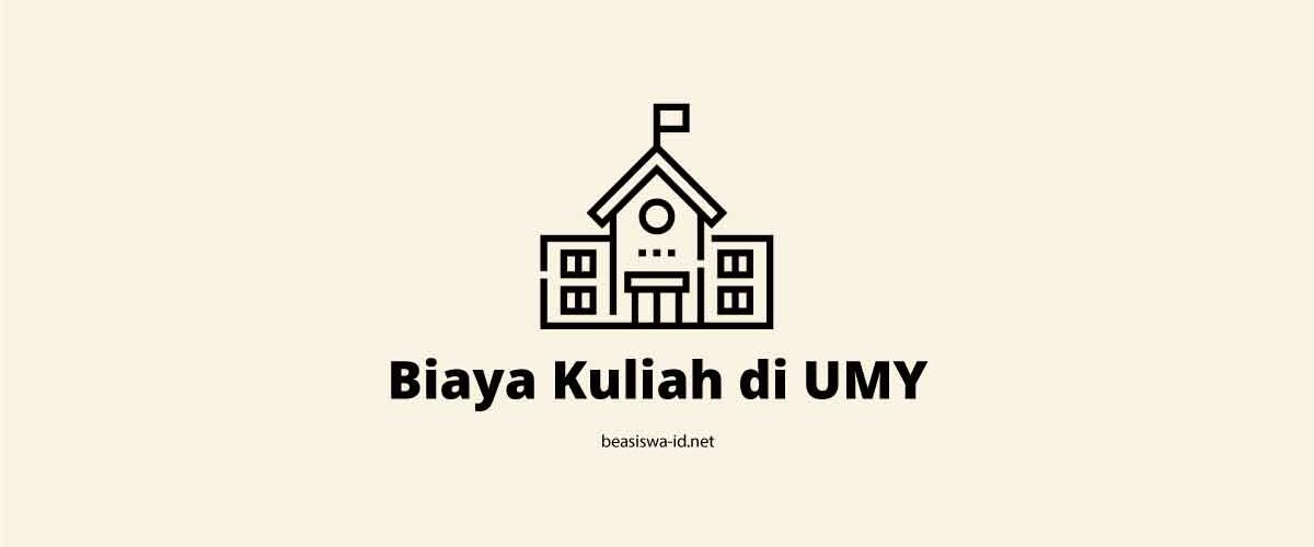 Daftar Biaya Kuliah di UMY (Universitas Muhammadiyah Yogyakarta) Periode 2021 2022 untuk Uang Gedung dan UKT nya