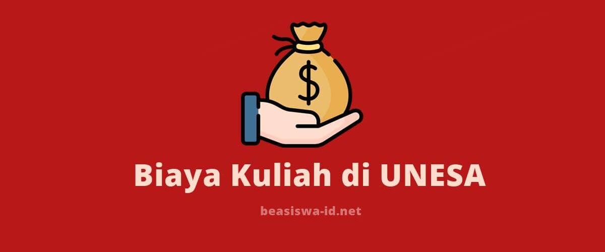 Daftar Biaya Kuliah di UNESA (Universitas Negeri Surabaya) Berupa Besaran UKT & Uang Gedung Tahun 2021