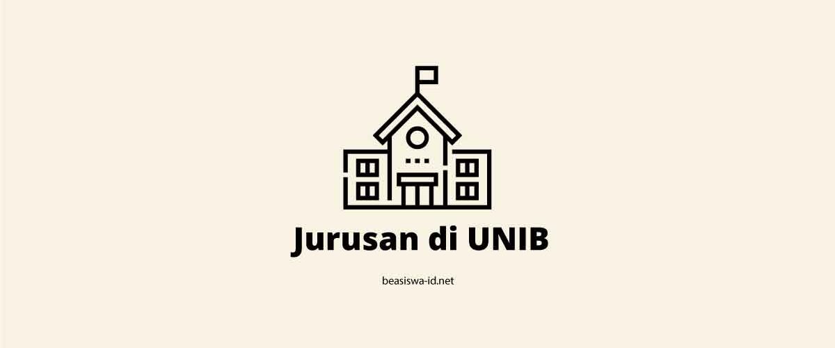 Daftar Jurusan di UNIB (Universitas Bengkulu) serta Fakultas dan Akreditasi Prodi Tahun 2021