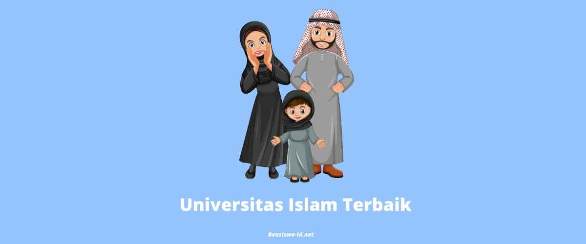 Rekomendasi 10 Universitas Islam Terbaik Di Dunia 2021