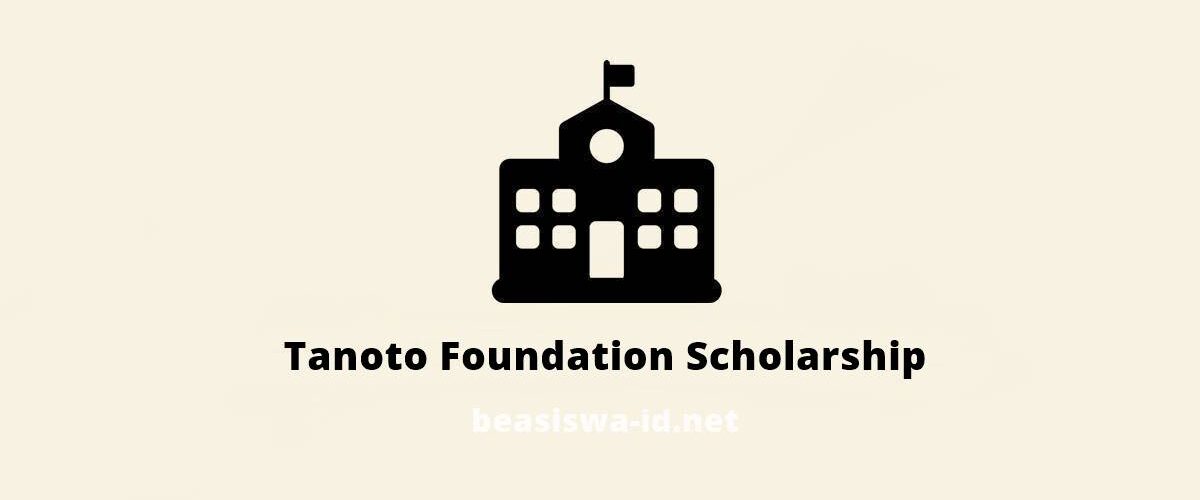 Prosedur Pendaftaran Beasiswa Tanoto Foundation 2016 2017